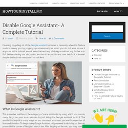 Disable Google Assistant- A Complete Tutorial