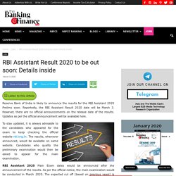 RBI Assistant Result 2020 to be out soon: Details inside