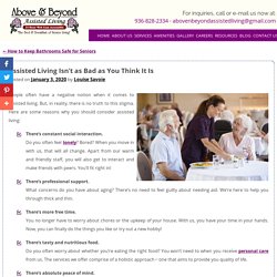 Assisted Living Isn’t as Bad as You Think It Is