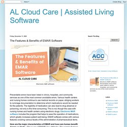 Assisted Living Software: The Features & Benefits of EMAR Software