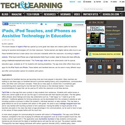 iPads, iPod Touches, and iPhones as Assistive Technology in Education