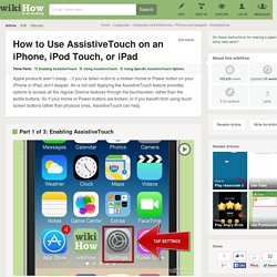 How to Use AssistiveTouch on an iPhone, iPod Touch, or iPad