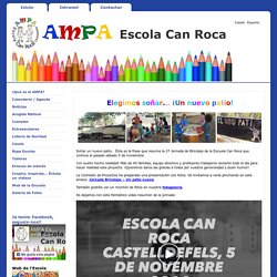 Associació de Mares i Pares d'Alumnes de l'Escola Can Roca de Castelldefels AMPA Escola Can Roca