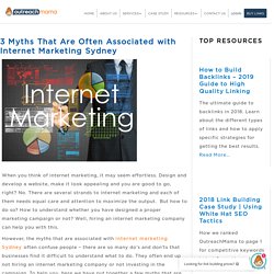 3 Myths That Are Often Associated with Internet Marketing Sydney