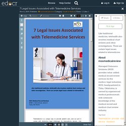 7 Legal Issues Associated with Telemedicine Services