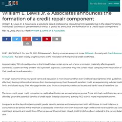 William E. Lewis Jr. & Associates Announces the Formation of a Credit Repair Component