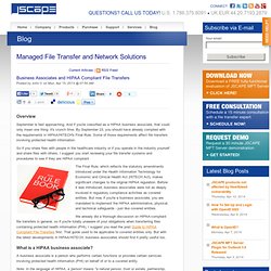 Business Associates and HIPAA Compliant File Transfers