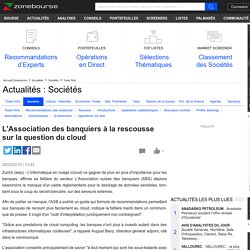 L'Association des banquiers à la rescousse sur la question du cloud