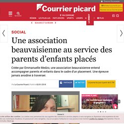 Une association beauvaisienne au service des parents d’enfants placés - Le Courrier Picard