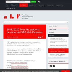 2019/2020 Tous les supports de cours de l'ABF Midi-Pyrénées - Association des Bibliothécaires de France - Groupe régional Midi-Pyrénées