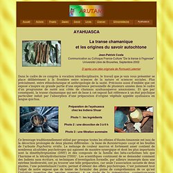 Association ARUTAM : Ayahuasca, la transe chamanique et les origines du savoir autochtone