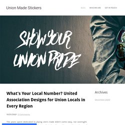 What's Your Local Number? United Association Designs for Union Locals in Every Region