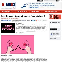 Sexy Fingers : Un doigt pour se faire dépister !