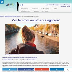 5-Ces femmes autistes qui s’ignorent - AFFA - Association Francophone de Femmes Autistes