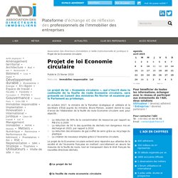 Projet de loi Economie circulaire. Association des Directeurs Immobiliers. www.adi-france.fr