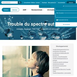 Spectre autistique - Association québécoise des neuropsychologues