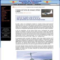 À propos de l’avion de transport militaire A 400 M - APNA - Association des Professionnels Navigants de l'Aviation