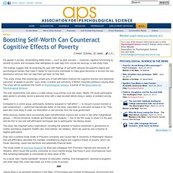 Boosting Self-Worth Can Counteract Cognitive Effects of Poverty