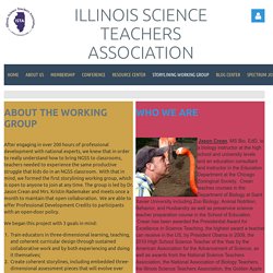 Illinois Science Teachers Association - Storylining Working Group