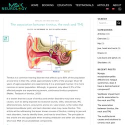 The association between tinnitus, the neck and TMJ - MSK Neurology