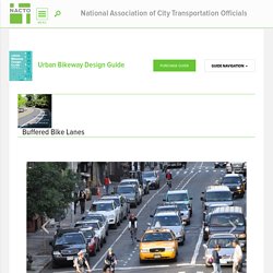 Buffered Bike Lanes - National Association of City Transportation Officials