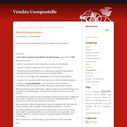 Buts de l'association - Association Vendée Compostelle