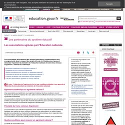 Les associations agréées et/ou subventionnées par l'éducation nationale