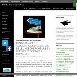 Panorama des associations lyonnaises de jeunes chercheurs en lettres et sciences humaines