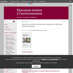 2016 Entre deux mondes, la recherche associative en éducation à l'environnement