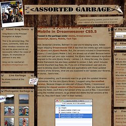 Assorted GARbage» Blog Archive » Updating jQuery and jQuery Mobile in Dreamweaver CS5.5