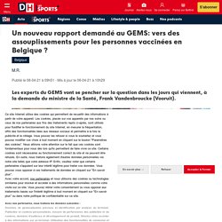 Un nouveau rapport demandé au GEMS: vers des assouplissements pour les personnes vaccinées en Belgique ?