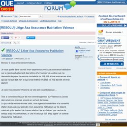Litige entre axa (valence) et un client