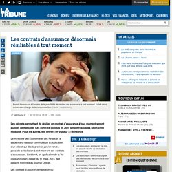 Les contrats d'assurance désormais résiliables à tout moment