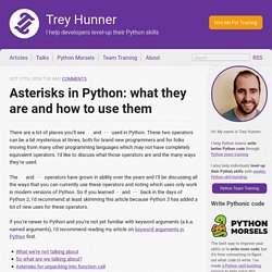 Asterisks in Python: what they are and how to use them - Trey Hunner