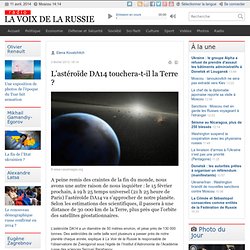 L’astéroïde DA14 touchera-t-il la Terre ?