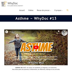Asthme - WhyDoc #13 - WhyDoc