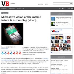 Microsoft’s vision of the mobile future is astounding (video)