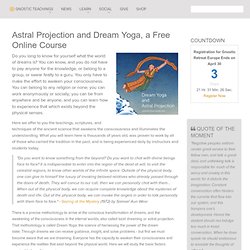 Astral Projection and Dream Yoga, a Free Online Course