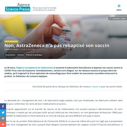 Non, AstraZeneca n'a pas rebaptisé son vaccin