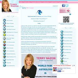 Daily Horoscope for Capricorn, Terry Nazon World Famous Celebrity Astrologer,...