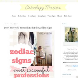 Astrology Marina: Most Succesful Professions for the Zodiac Signs
