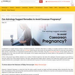 Can Astrology Suggest Remedies to Avoid Cesarean Pregnancy?