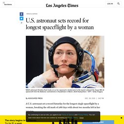 U.S. astronaut sets record for longest spaceflight by a woman