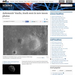 Astronauts' tracks, trash seen in new moon photos