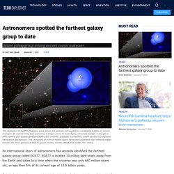 Astronomers spotted the farthest galaxy group to date