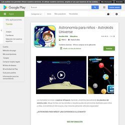 Astronomía para niños - Astrokids Universe - Aplicaciones en Google Play