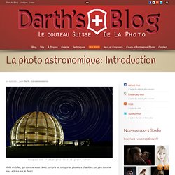 La photo astronomique: Introduction