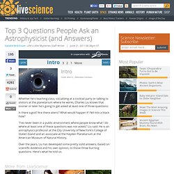 Top 3 Questions People Ask an Astrophysicist (and Answers)