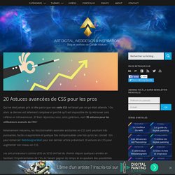 20 Astuces avancées de CSS pour les pros