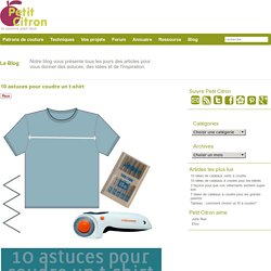 10 astuces pour coudre un t-shirt « Blog de Petit Citron